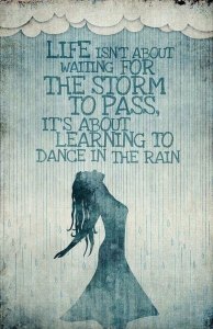 la vida es aprender a bailar bajo la lluvia